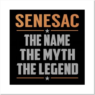 SENESAC The Name The Myth The Legend Posters and Art